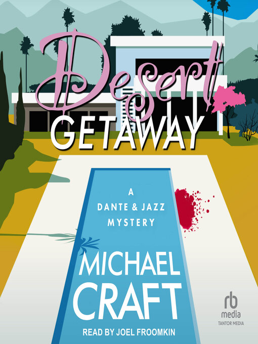 Title details for Desert Getaway by Michael Craft - Available